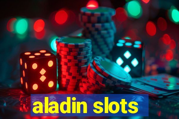 aladin slots